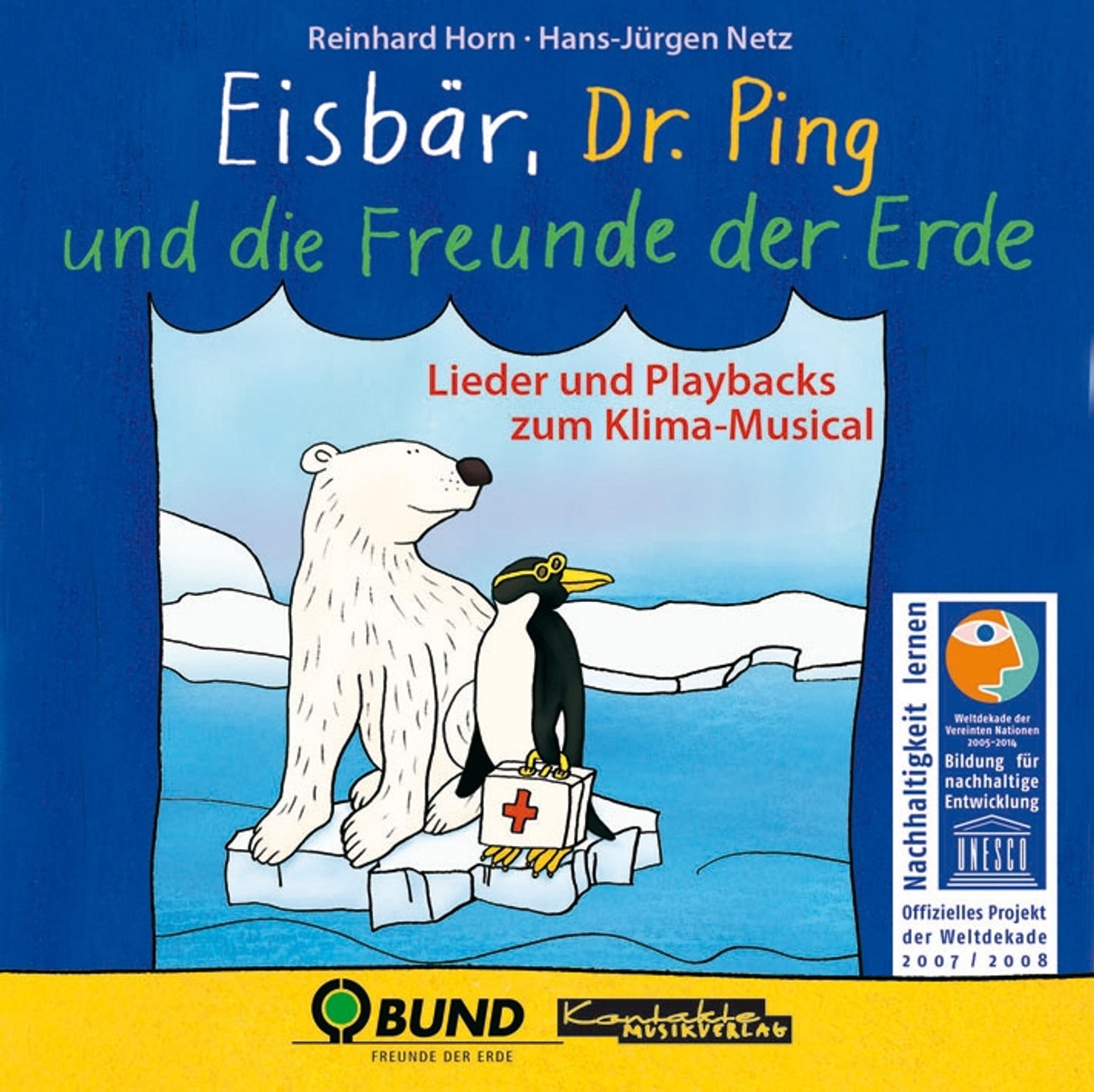 Eisbär, Dr. Ping und die Freunde der Erde (gesungen & Playback)