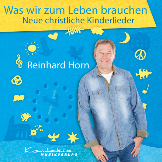 Was wir zum Leben brauchen (gesungen)