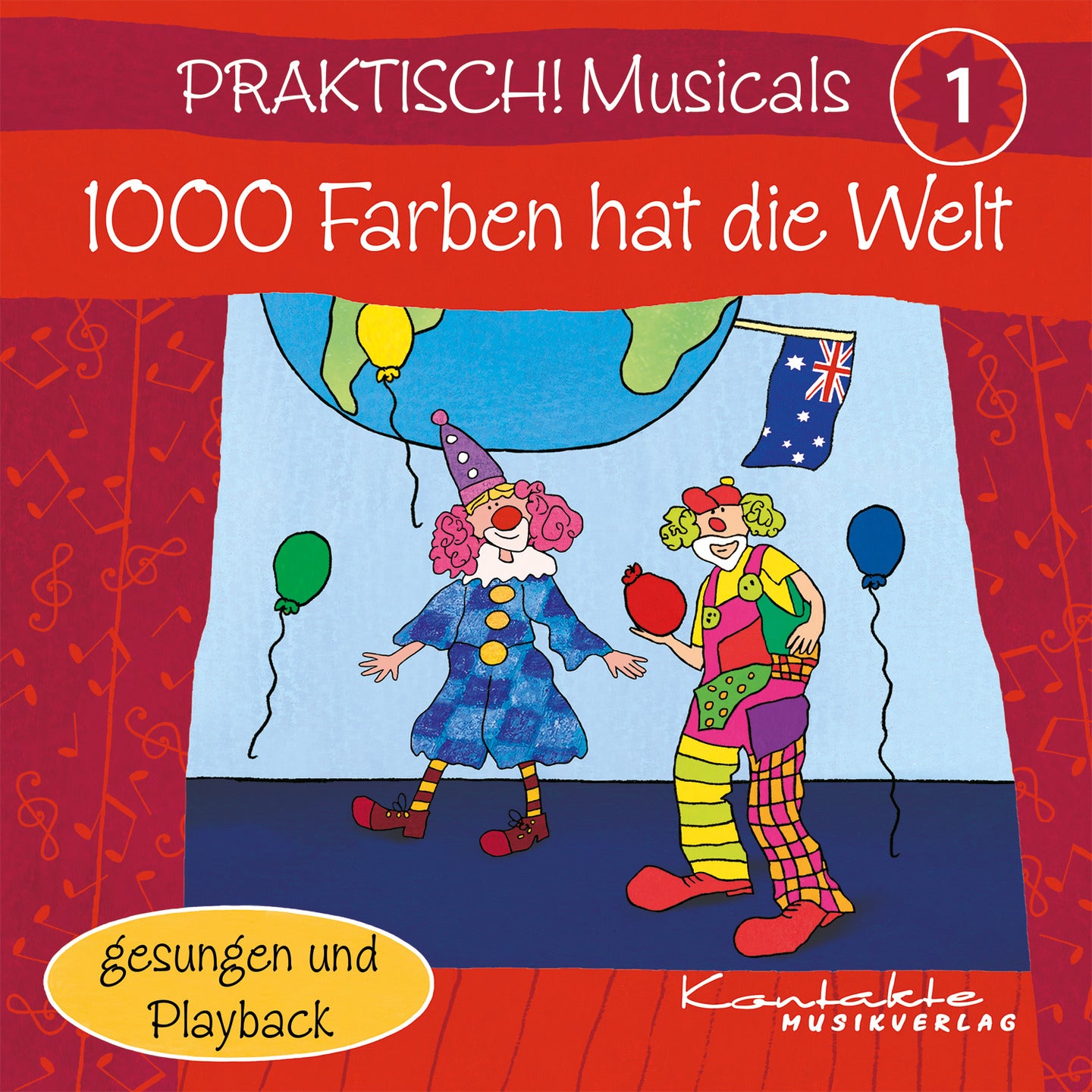 Praktisch! Musicals 1 – 1000 Farben hat die Welt (gesungen & Playback)