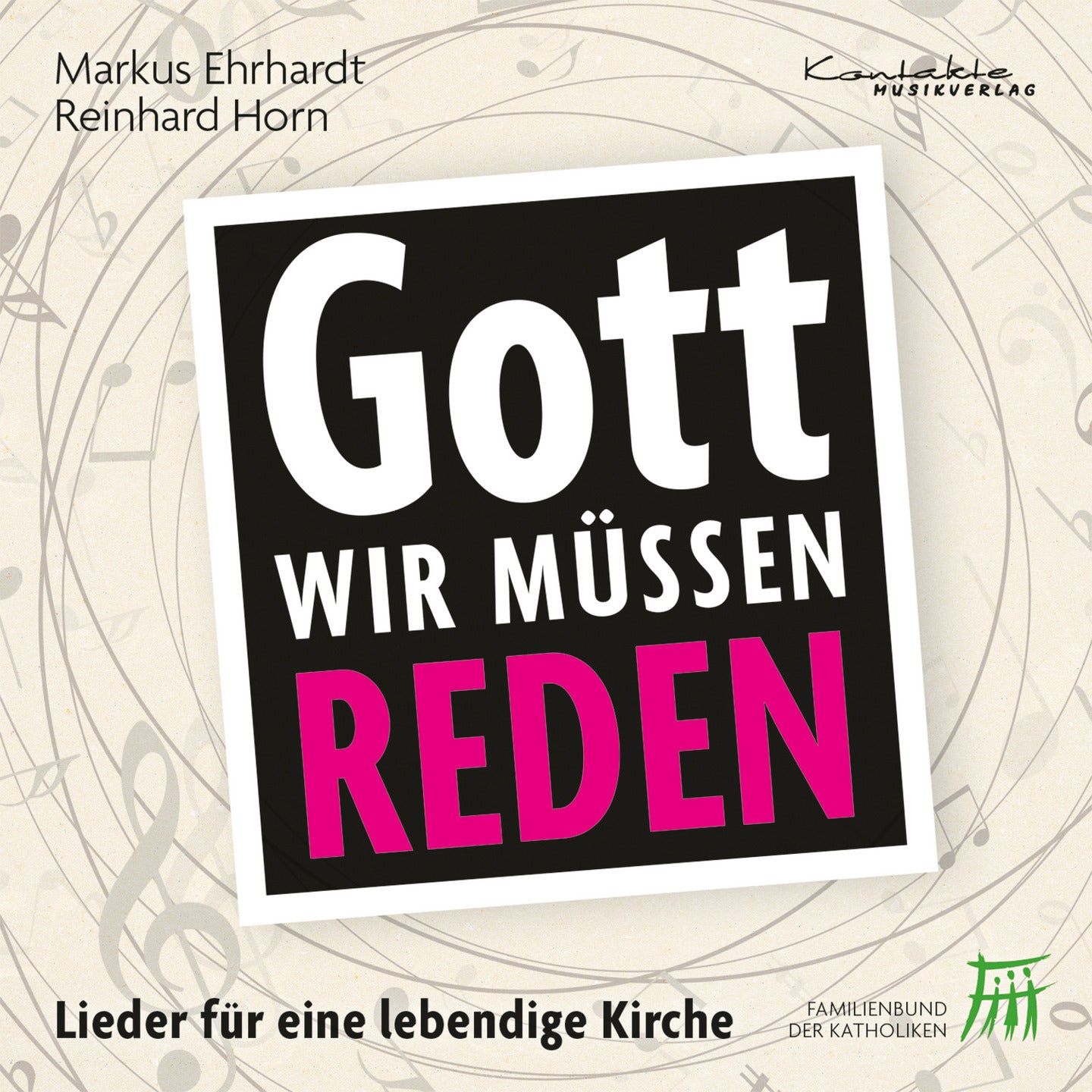 Gott, wir müssen reden! – Lieder für eine lebendige Kirche (gesungen)
