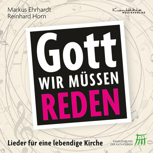 Gott, wir müssen reden! – Lieder für eine lebendige Kirche (gesungen)