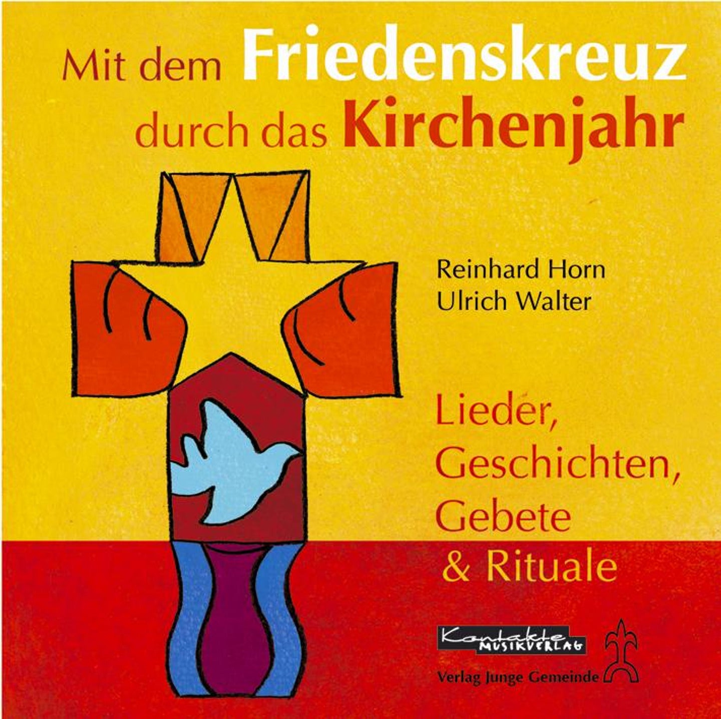 Mit dem Friedenskreuz durch das Kirchenjahr (gesungen)