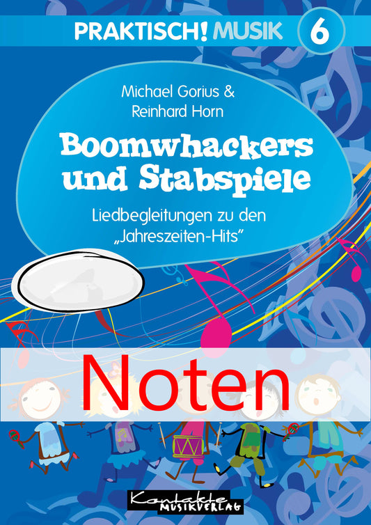 Praktisch! Musik 6 - Boomwhackers und Stabspiele (Noten)